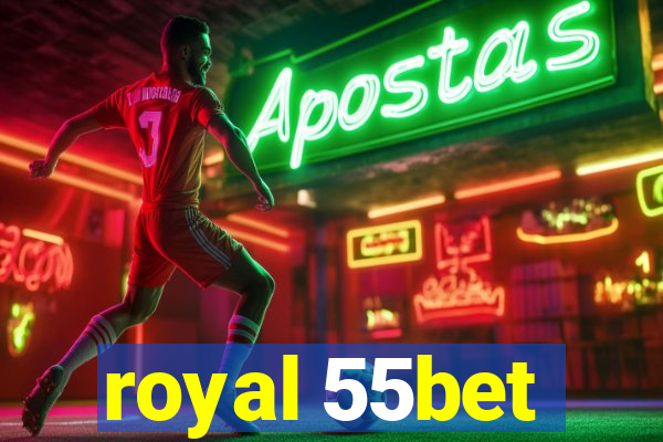 royal 55bet